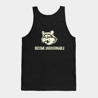 Become Ungovernable Raccoon Tank Top